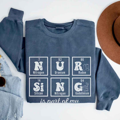 Nursing Is Part Of My Chemistry Sweatshirt