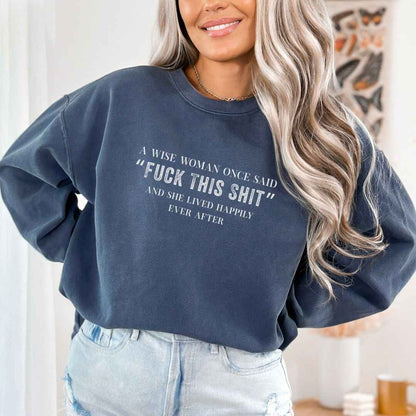 A Wise Women Sweatshirt