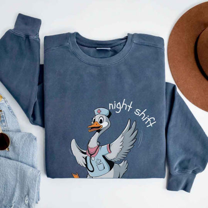 Night Shift Silly Goose Funny Sweatshirt