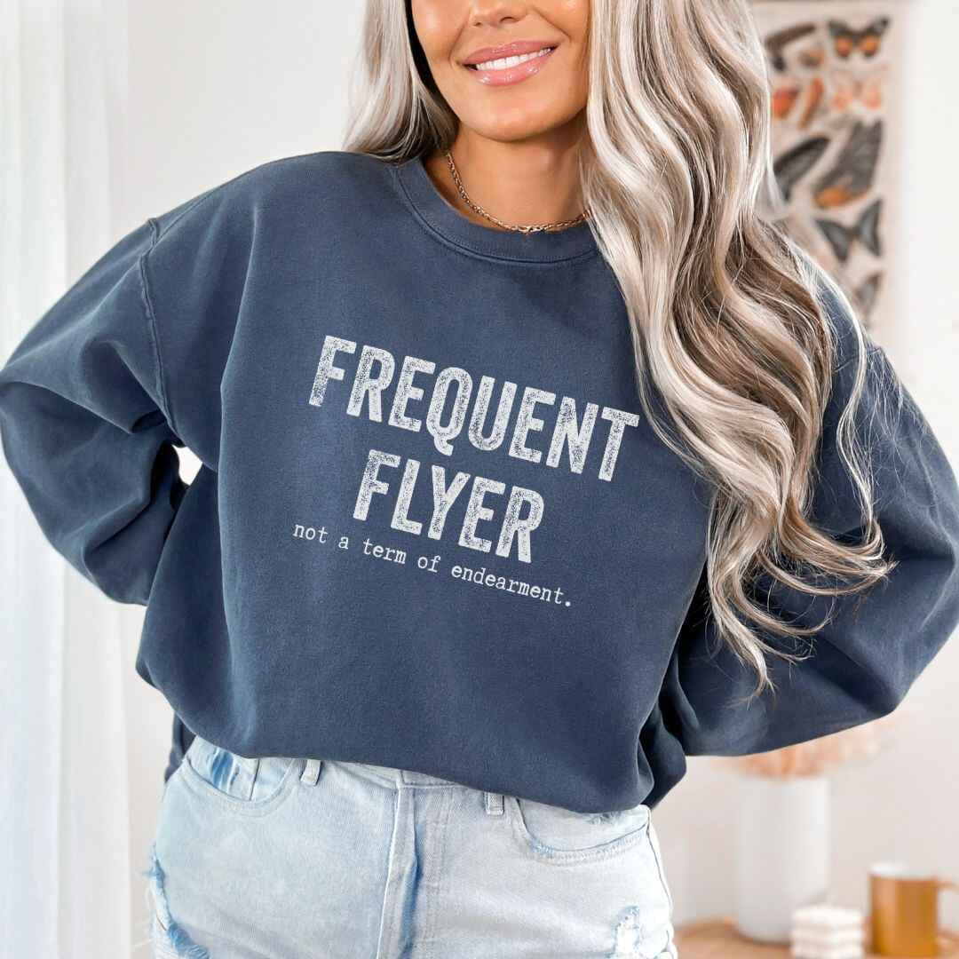 Frequent Flyer Sweatshirt