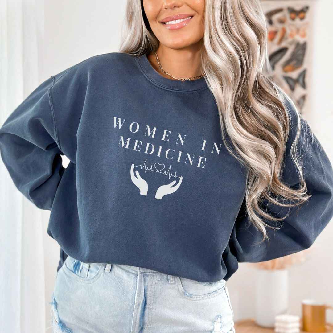 Women In Medicine Sweatshirt