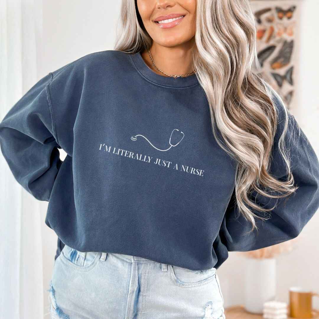 Just A Nurse Sweatshirt