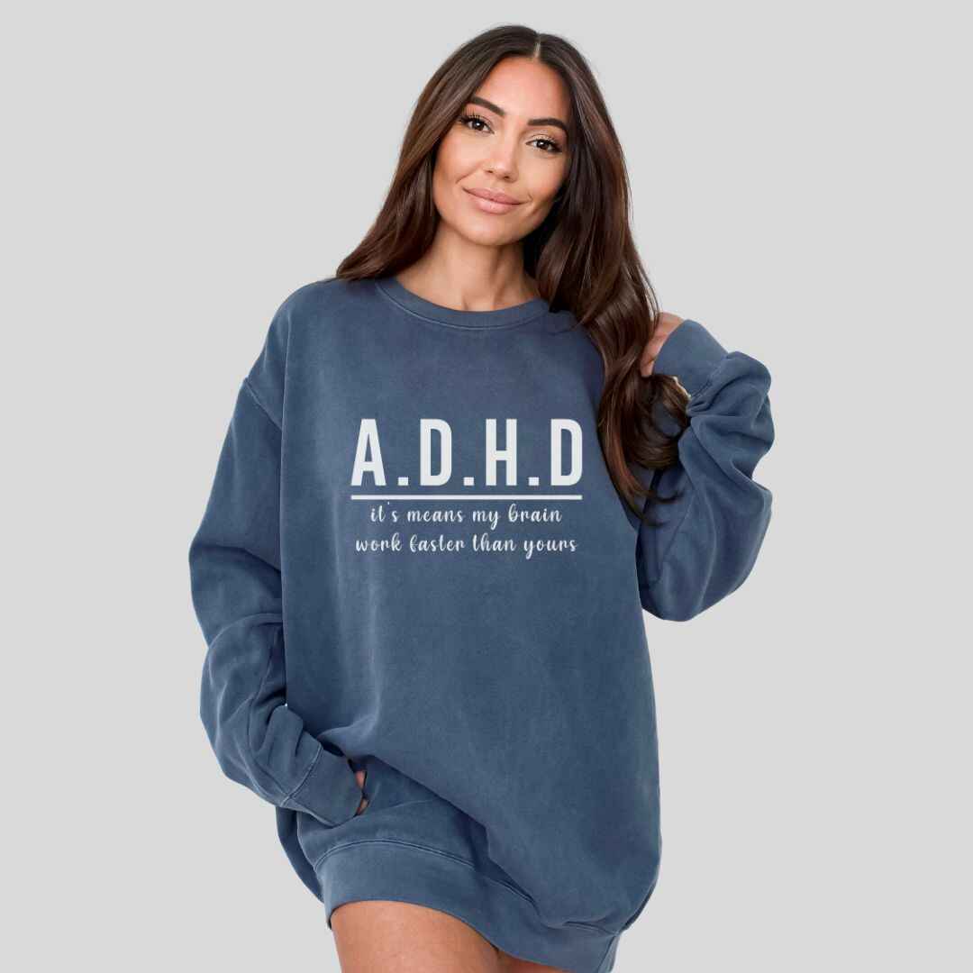 ADHD Sweatshirt