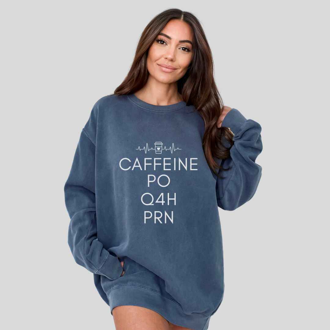 Caffeine, PO, Q4H, PRN Sweatshirt