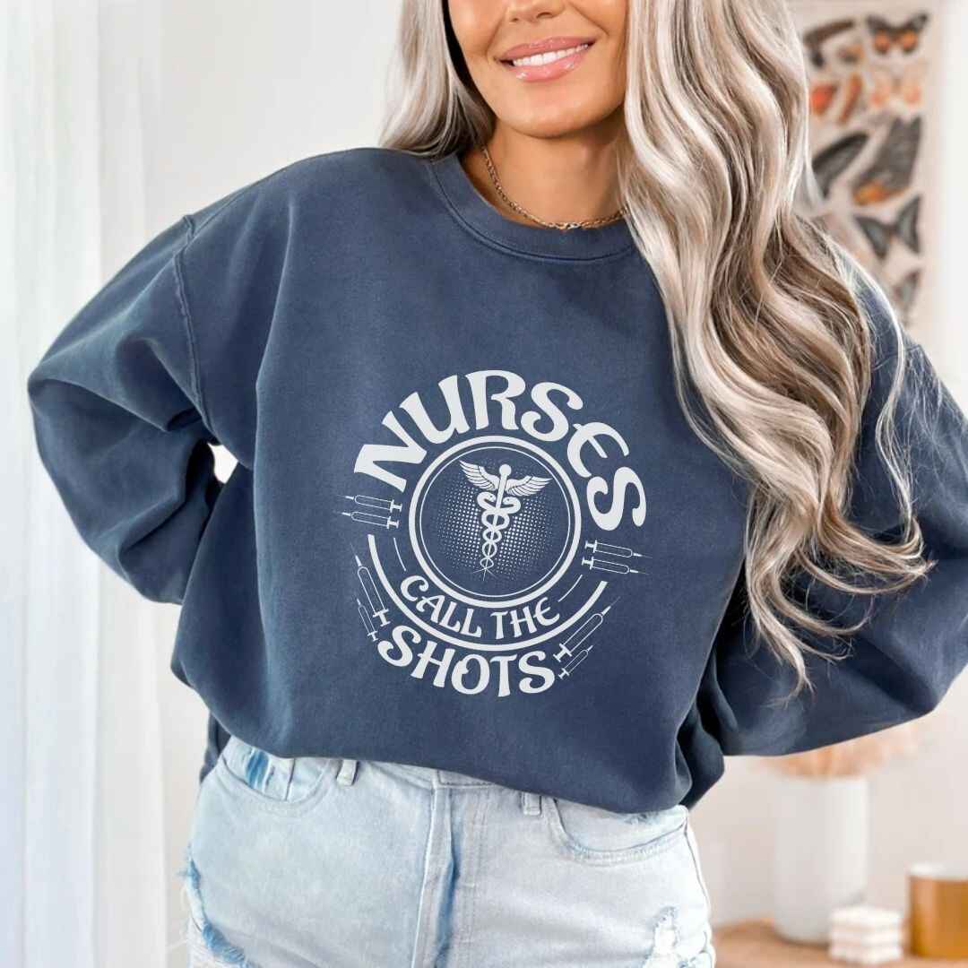 Nurses Call The Shots Sweatshirt