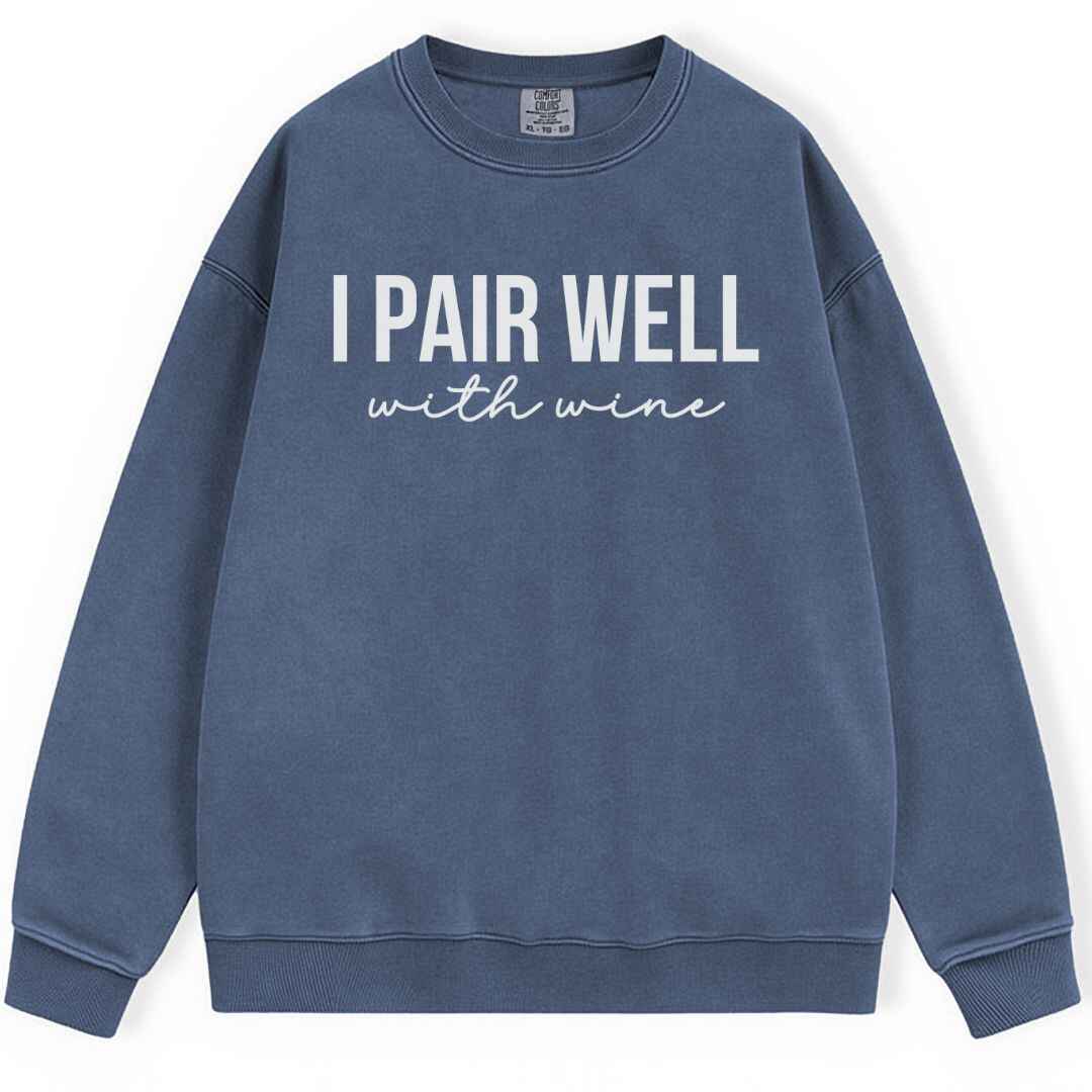 I Pair Well Sweatshirt