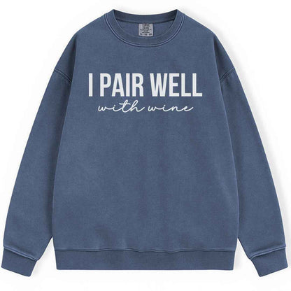 I Pair Well Sweatshirt