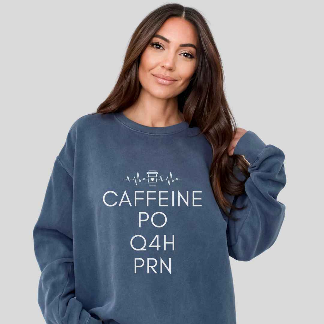 Caffeine, PO, Q4H, PRN Sweatshirt