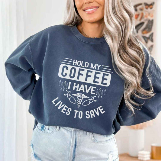 Hold My Coffee Funny Sweatshirt