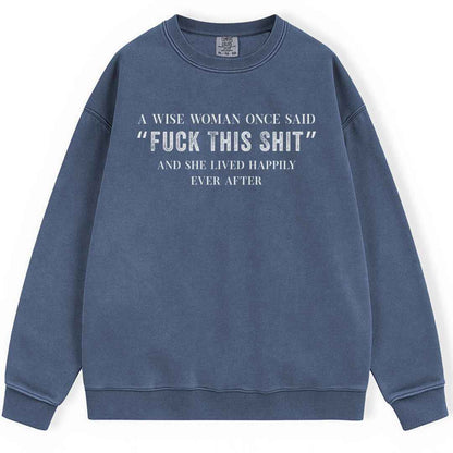 A Wise Women Sweatshirt
