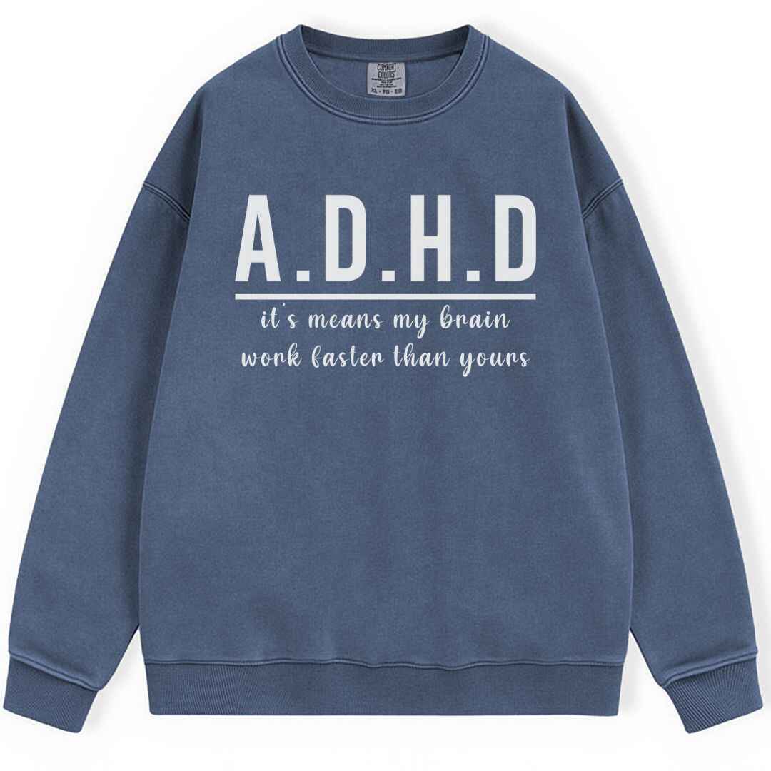 ADHD Sweatshirt
