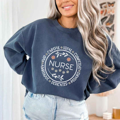 Careful, Loyal, Competent Nurse Sweatshirt