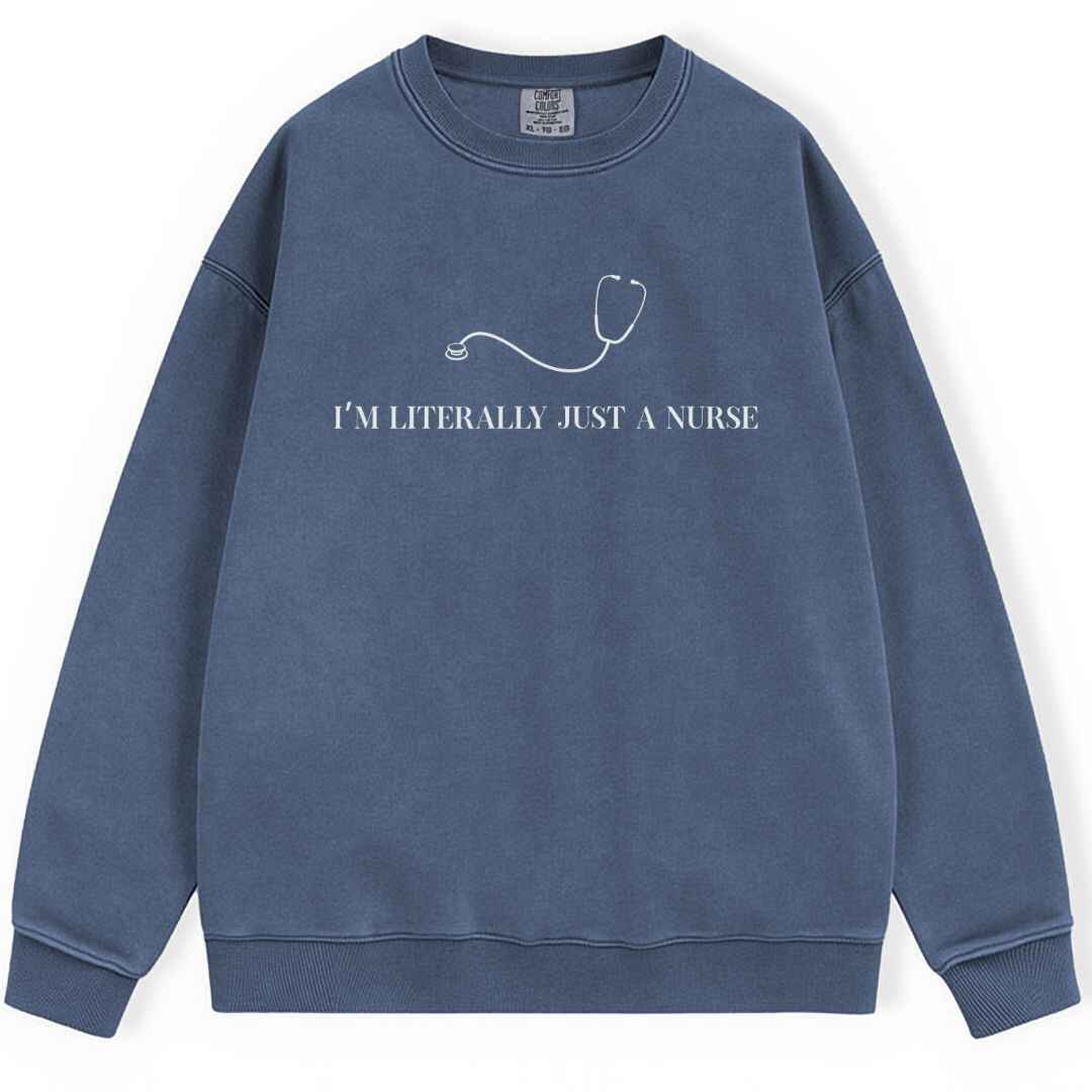 Just A Nurse Sweatshirt