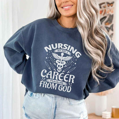 Nursing, Not Just A Career Sweatshirt