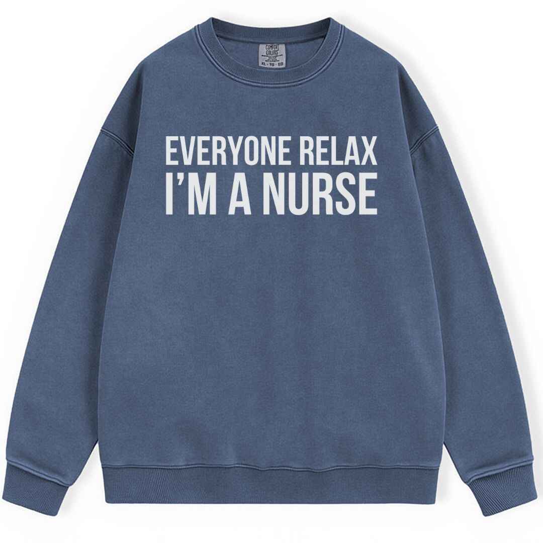 Everyone Relax Sweatshirt