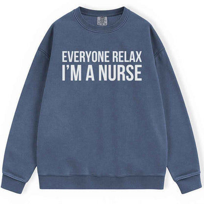Everyone Relax Sweatshirt