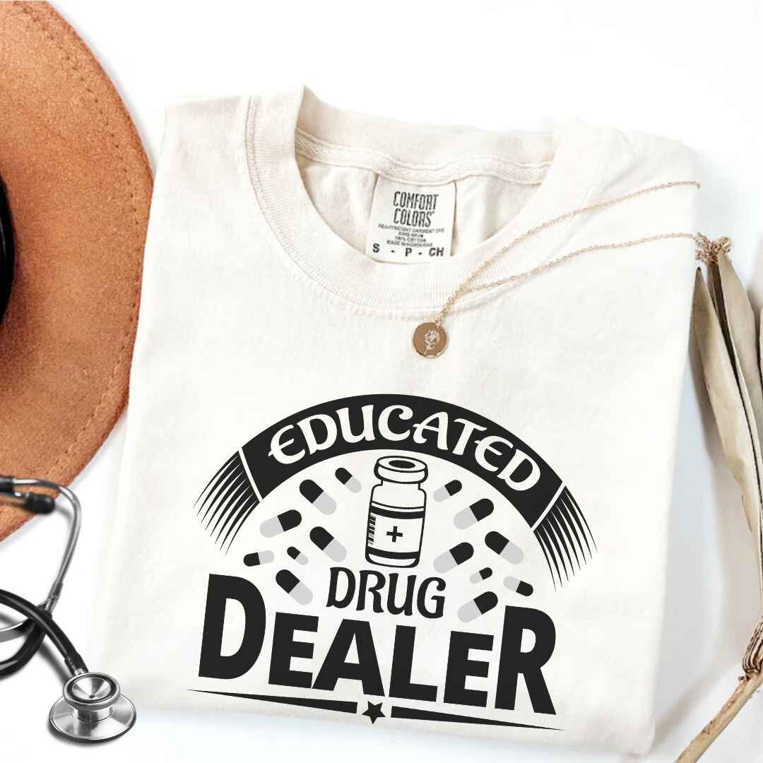 Educated Drug Dealer Funny T-shirt