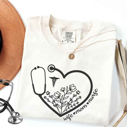 Wife, Mom, Nurse Heart Stethoscope T-shirt