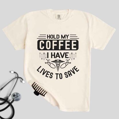 Hold My Coffee Funny T-shirt