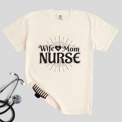 Wife, Mom, Nurse Sun Rays T-shirt