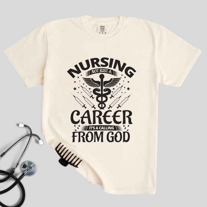 Nursing, Not Just A Career T-shirt