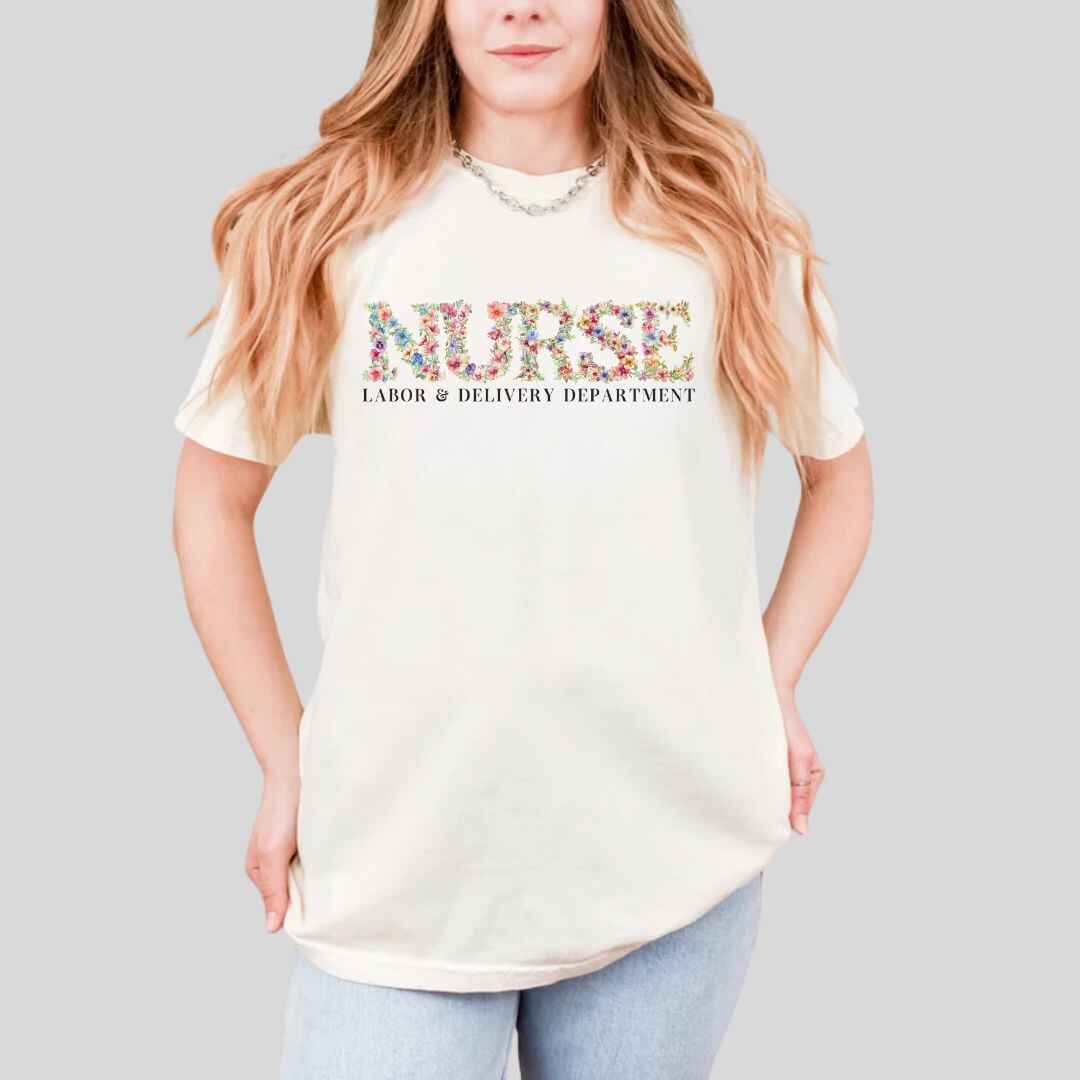 Labor And Delivery L&D Nurse Labor And Delivery Department Floral T-shirt