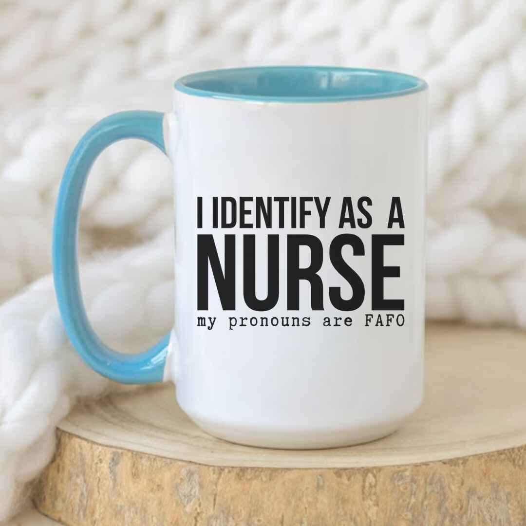 I Identify As a Nurse Funny Mug