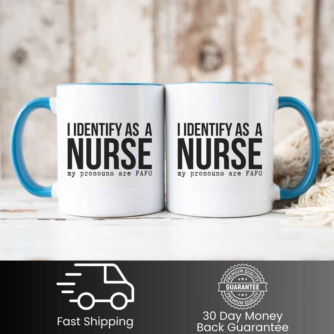 I Identify As a Nurse Funny Mug