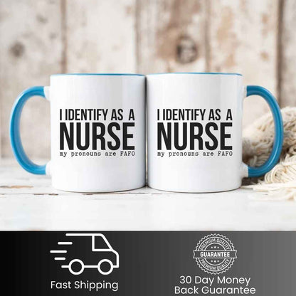 I Identify As a Nurse Funny Mug