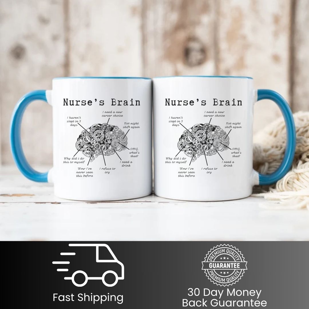 Nurse's Brain Funny Nurse Mug