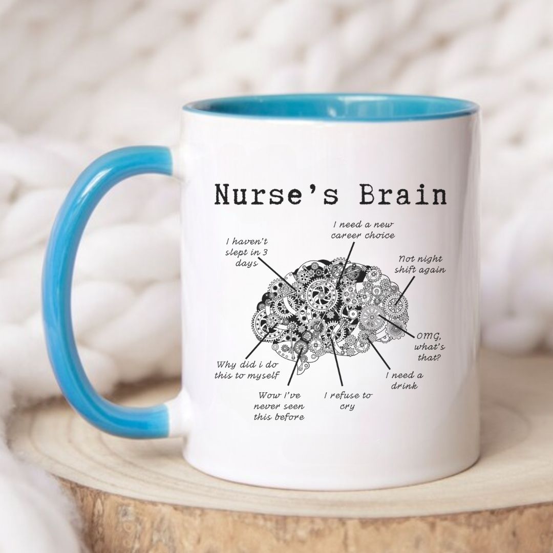 Nurse's Brain Funny Nurse Mug