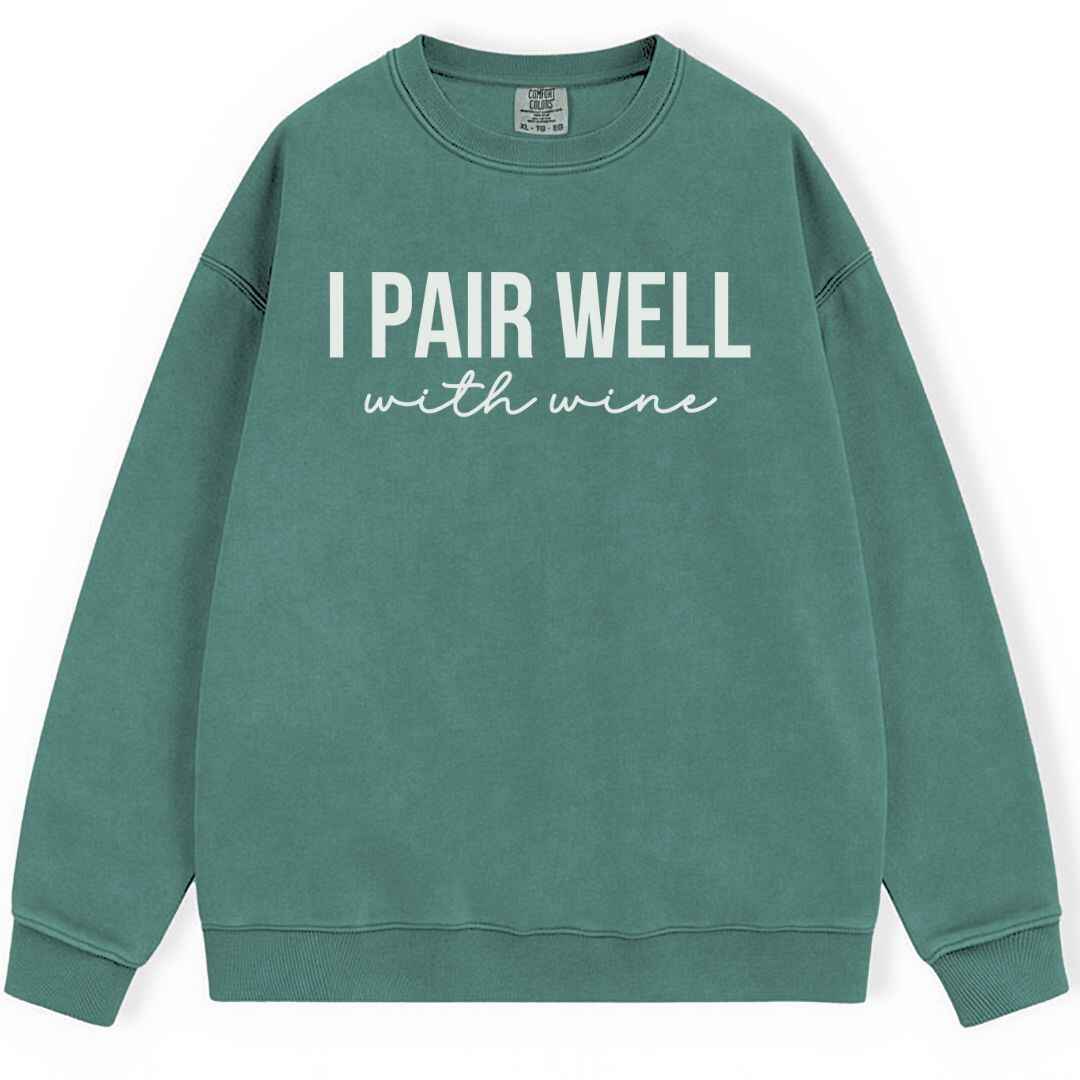 I Pair Well Sweatshirt