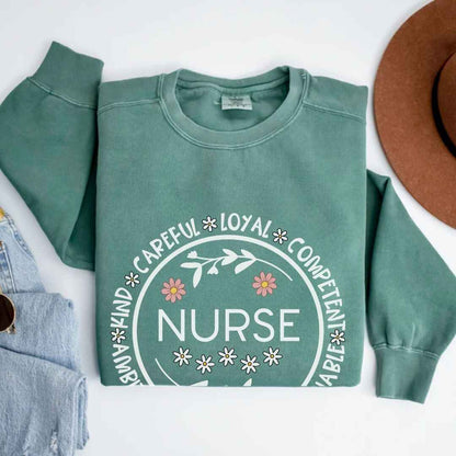 Careful, Loyal, Competent Nurse Sweatshirt