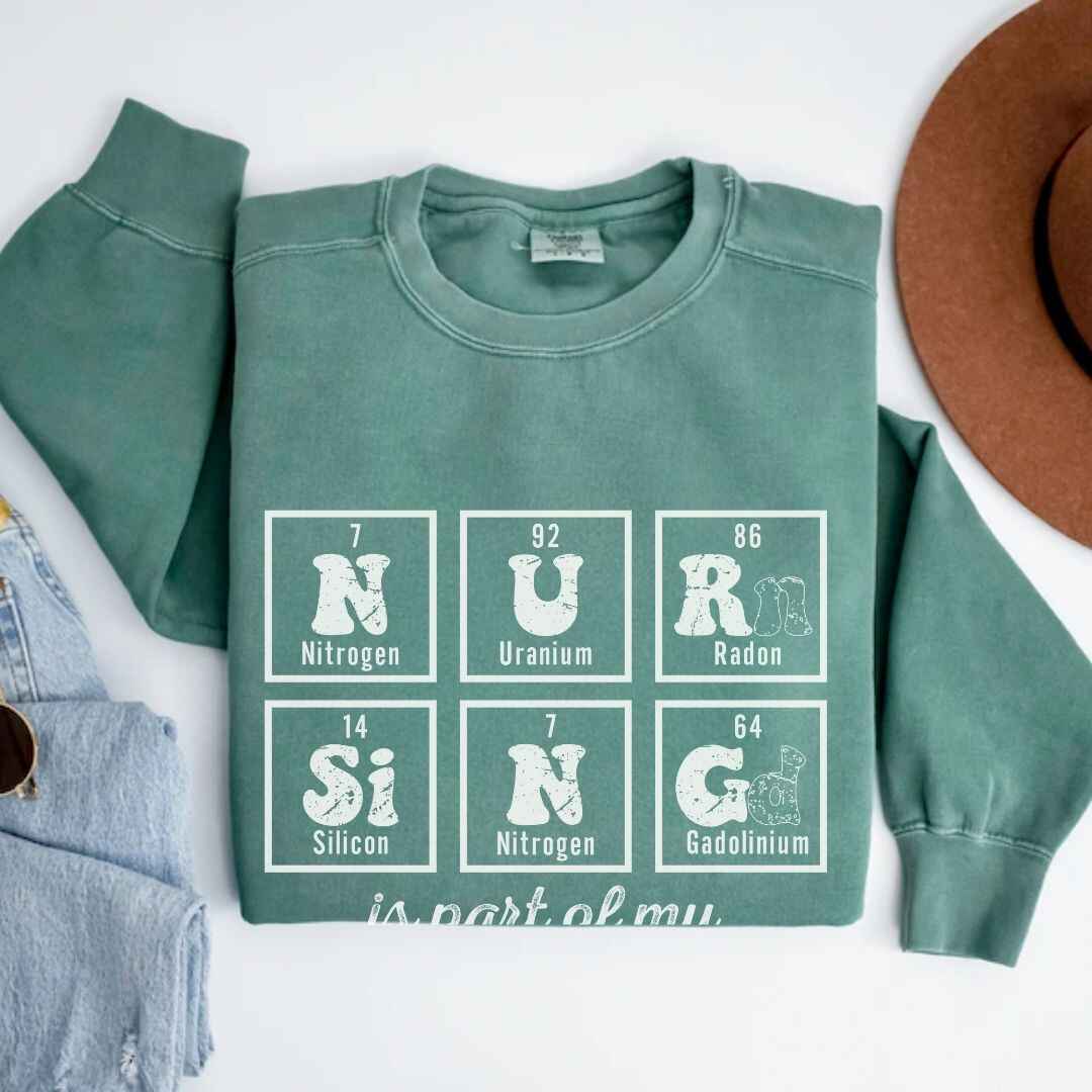 Nursing Is Part Of My Chemistry Sweatshirt