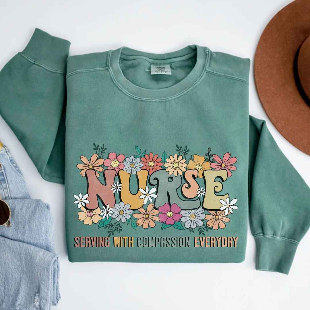 Serving With Compassion Everyday Nurse Sweatshirt