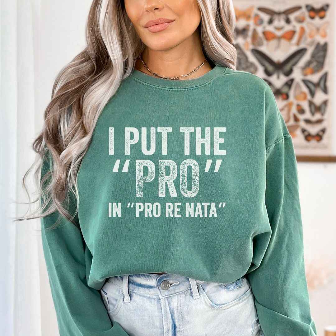 I Put The The Pro Sweatshirt