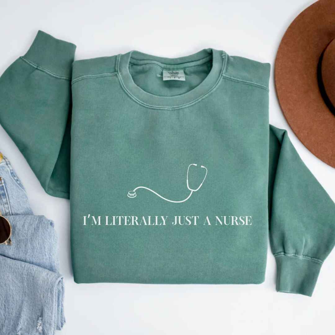 Just A Nurse Sweatshirt