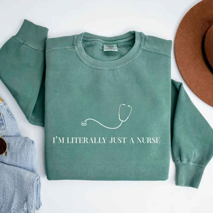 Just A Nurse Sweatshirt