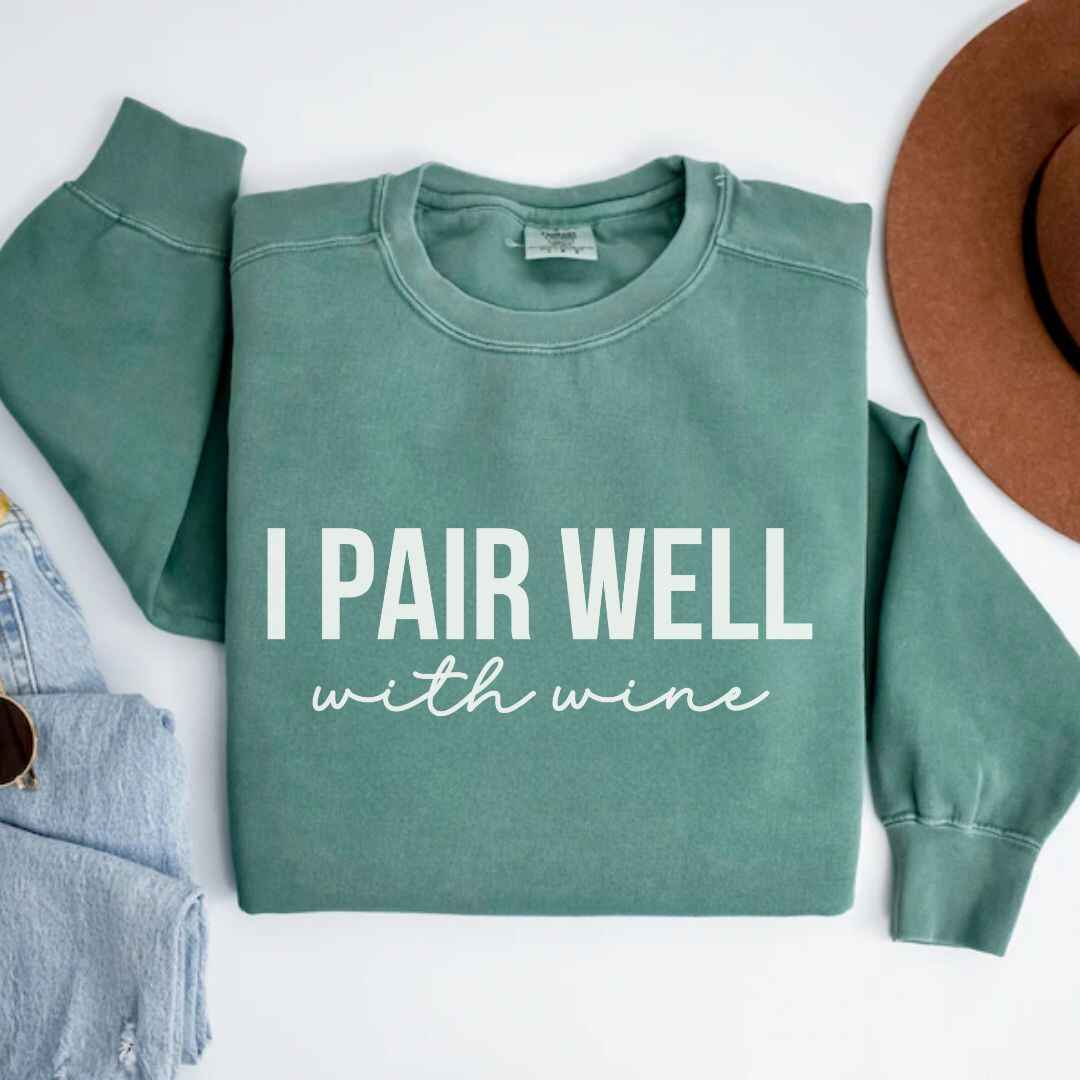 I Pair Well Sweatshirt