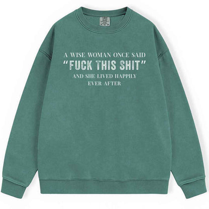 A Wise Women Sweatshirt