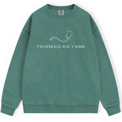 Just A Nurse Sweatshirt