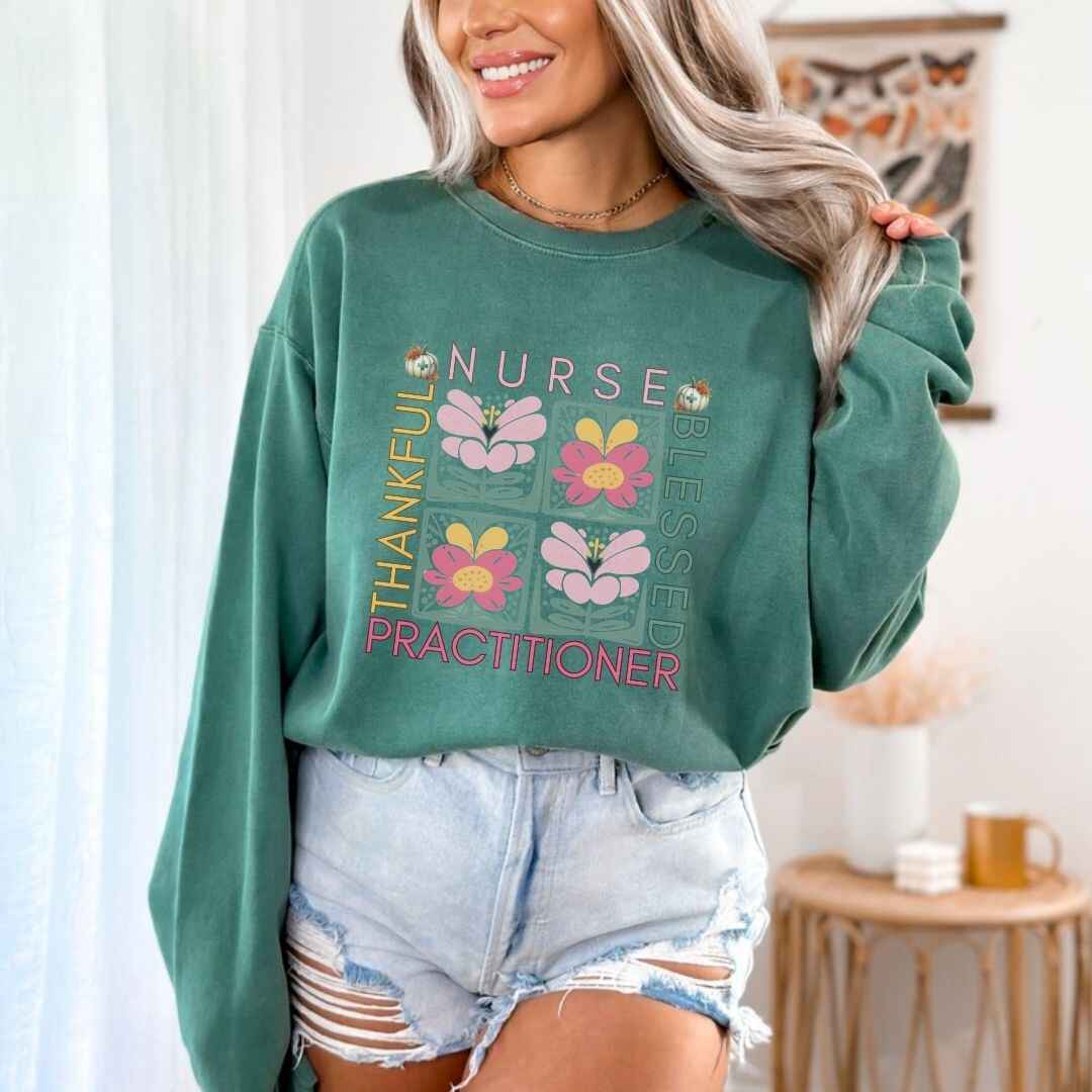 Thankful & Blessed Nurse Practitioner Fall Sweatshirt