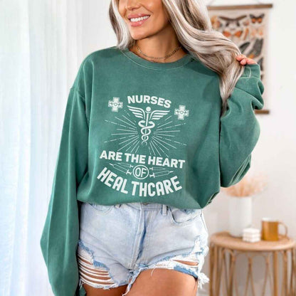 Nurses Are The Heart Of Healthcare Sweatshirt