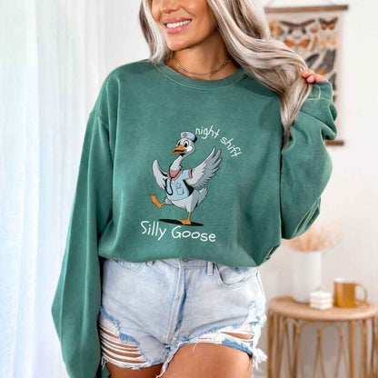 Night Shift Silly Goose Funny Sweatshirt