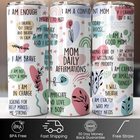 Mom Daily Affirmations 20oz Tumbler