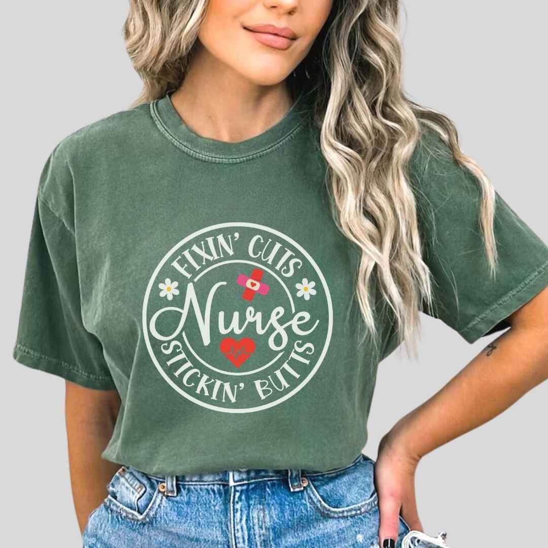 Fixin' Cuts, Stickin' Butts Funny Nurse T-shirt