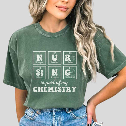 Nursing Is My Chemistry T-shirt