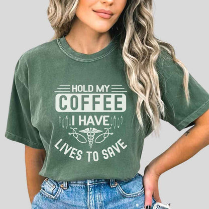 Hold My Coffee Funny T-shirt