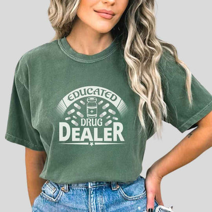 Educated Drug Dealer Funny T-shirt