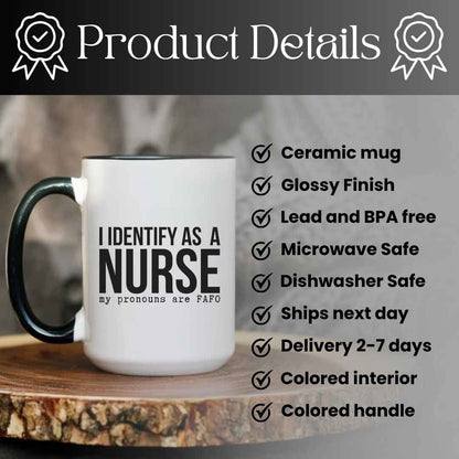 I Identify As a Nurse Funny Mug